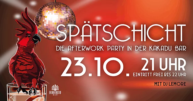 SPÄTSCHICHT - Die Afterwork Party