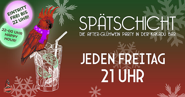SPÄTSCHICHT - Die After-Glühwein Party