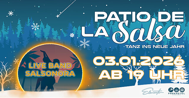 PATIO DE LA SALSA - Tanz ins neue Jahr