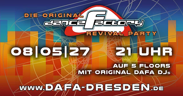 DANCE FACTORY REVIVAL PARTY