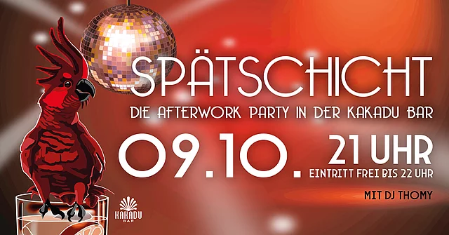 SPÄTSCHICHT - Die Afterwork Party