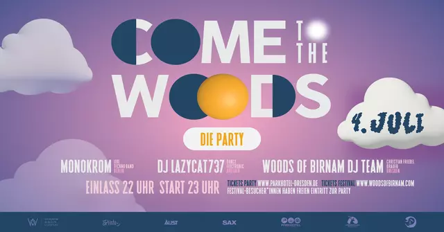 COME TO THE WOODS - Die Party!