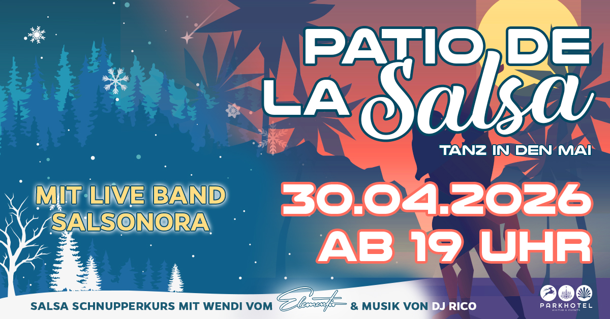 PATIO DE LA SALSA - Tanz in den Mai!